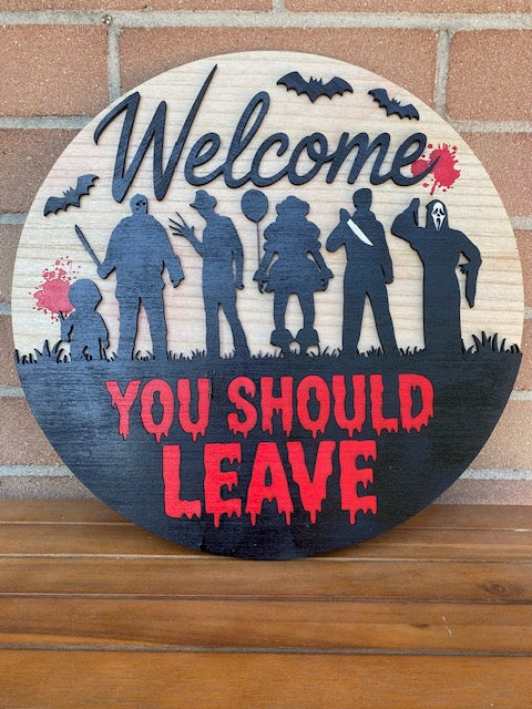 Welcome - You Should Leave
